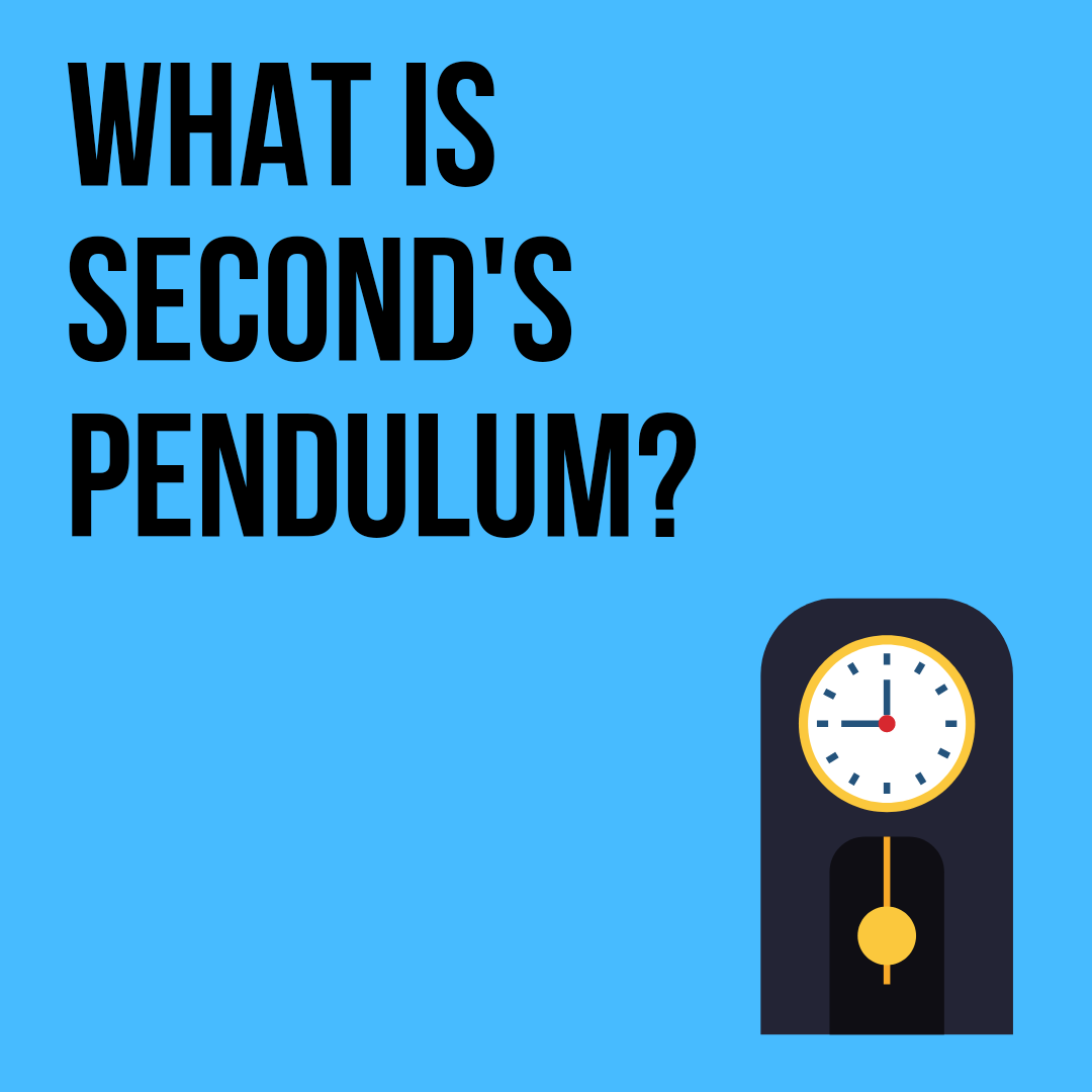 Second-Pendulum